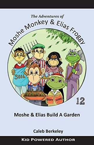 Moshe and Elias Build a Garden