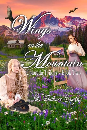 Wings on the Mountain Colorado Trilogy - Book Two