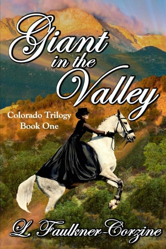 Giant in the Valley Colorado Trilogy - Book One