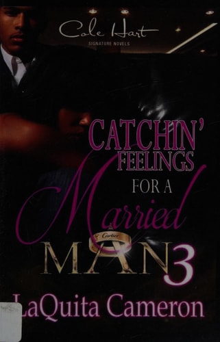 Catchin Feelings For A Married Man 3