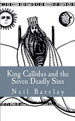King Callidus and the Seven Deadly Sins