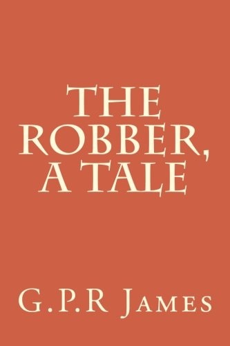 The Robber, a Tale
