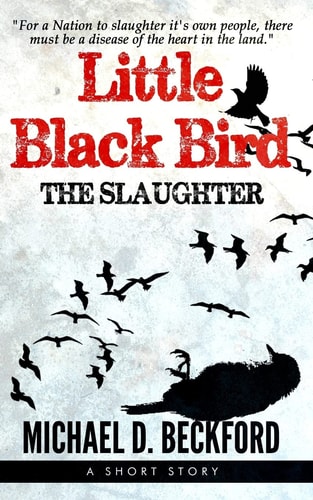 Little Black Bird The Slaughter