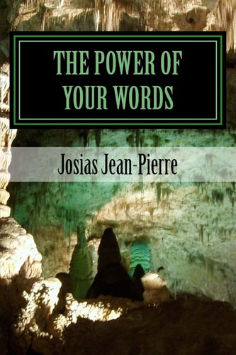 The Power Of Your Words