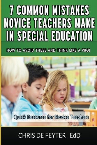 7 Common Mistakes Novice Teachers Make in Special Education How to Avoid These and Think Like a Pro