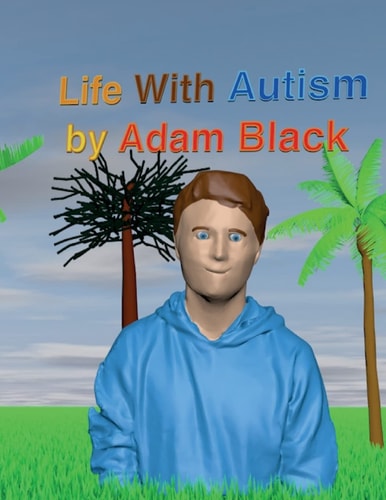 Life with Autism