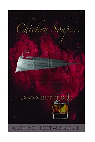 Chicken Soup and a Shot of Jack