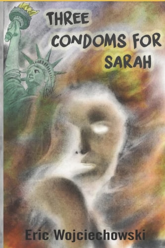 Three Condoms for Sarah
