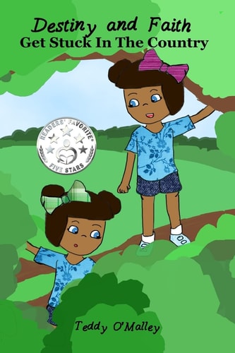 Destiny and Faith Get Stuck in the Country