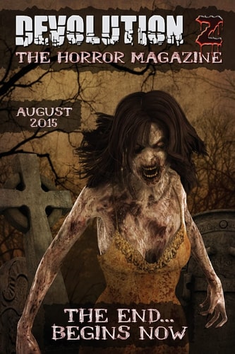 Devolution Z The Horror Magazine August 2015