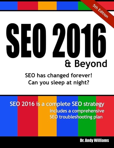SEO 2016 and Beyond Search Engine Optimization Will Never Be the Same Again!