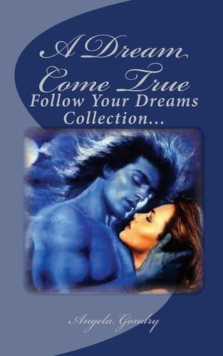 A Dream Come True Follow Your Dreams Collection...