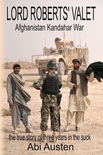 Lord Roberts Valet Afghanistan. Kandahar. War