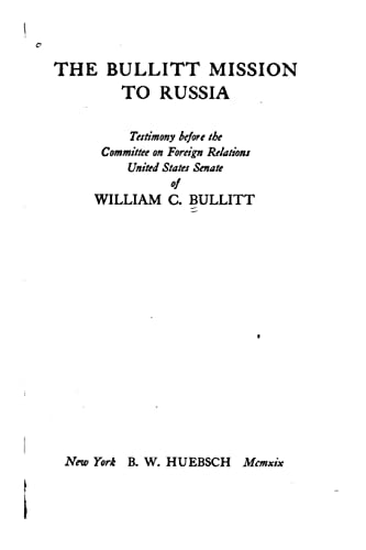 The Bullitt Mission to Russia