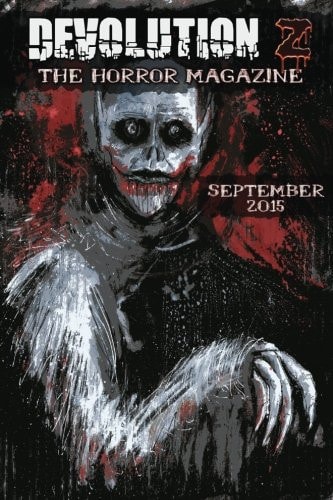 Devolution Z September 2015 The Horror Magazine