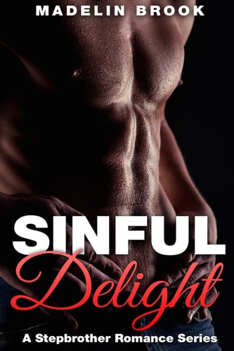 Stepbrother Romance Sinful Delight