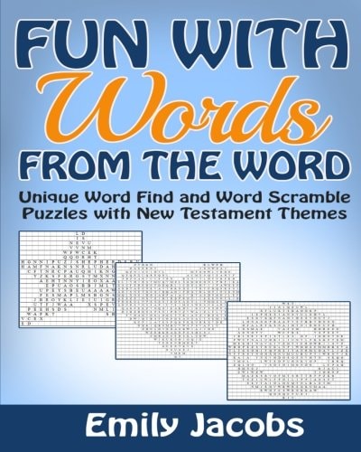 Fun with Words - from The Word Word Find and Word Scramble Puzzles with New Testament Themes
