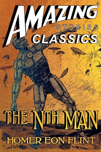 The Nth Man: the Controversial SF Classic A Novel of the Transhuman