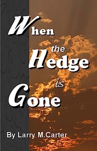 When the Hedge Is Gone Observations from the Book of Job