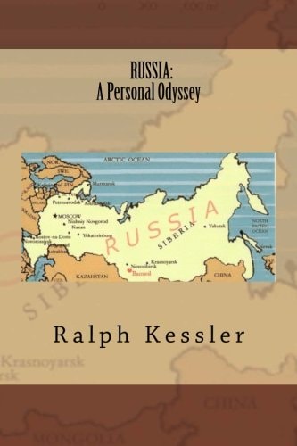 Russia A Personal Odyssey
