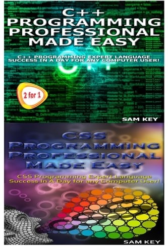 C++ Programming Professional Made Easy and CSS Programming Professional Made Easy