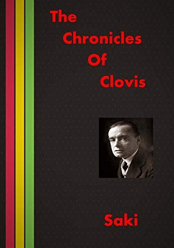 The Chronicles Of Clovis A Nice Collection Of Short Stories (AURA PRESS)