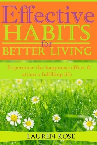 Effective Habits for Better Living