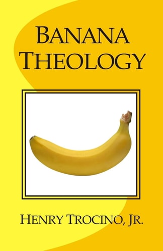 Banana Theology
