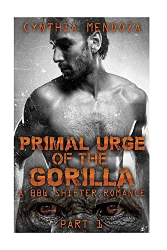 Primal Urge of The Gorilla A BBW Shifter Romance