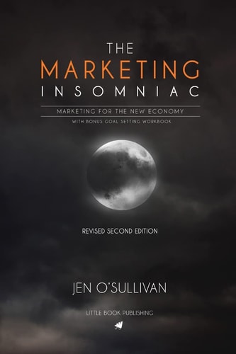 The Marketing Insomniac Marketing for the New Economy