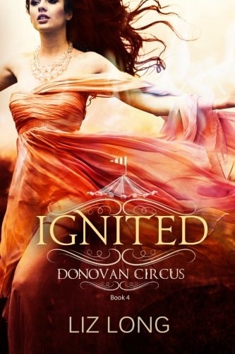 Ignited A Donovan Circus Novel