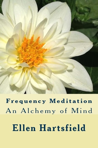 Frequency Meditation An Alchemy of Mind