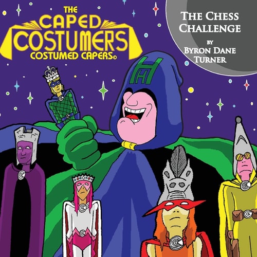 The Caped Costumers Costumed Capers The Chess Challenge