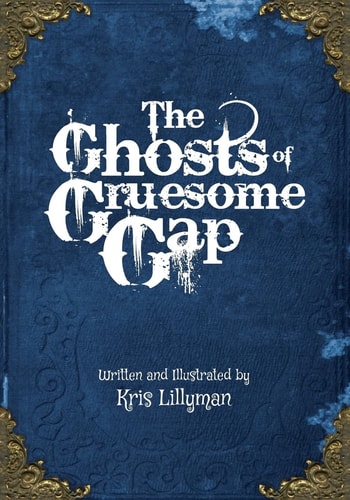 The Ghosts Of Gruesome Gap A Humorously Haunted History