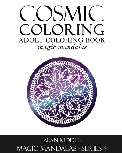 Cosmic Coloring - Adult Coloring Book Magic Mandalas - Series 4