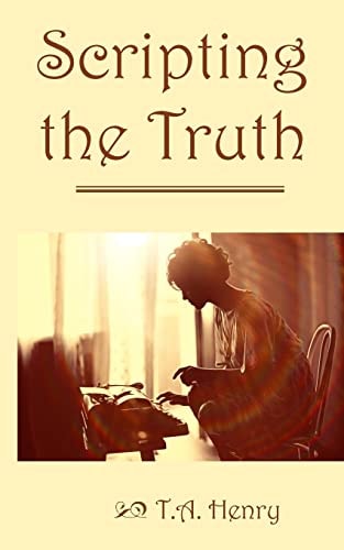 Scripting the Truth