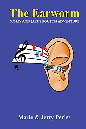 The Earworm Molly and Jake's Fourth Adventure