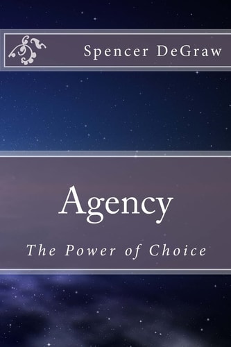 Agency The Power of Choice