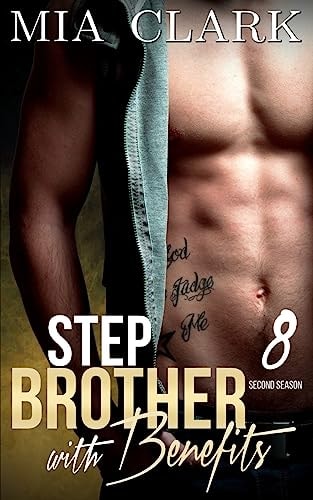Stepbrother With Benefits 8 (Second Season)
