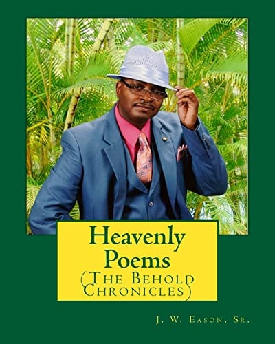 Heavenly Poems (The Behold Chronicles)