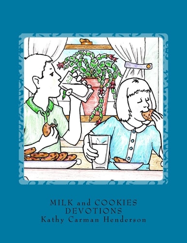 Milk and Cookies Devotions Devotions and Coloring Pages for All Ages