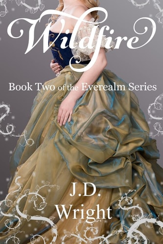 Wildfire Book Two of the Everealm Series