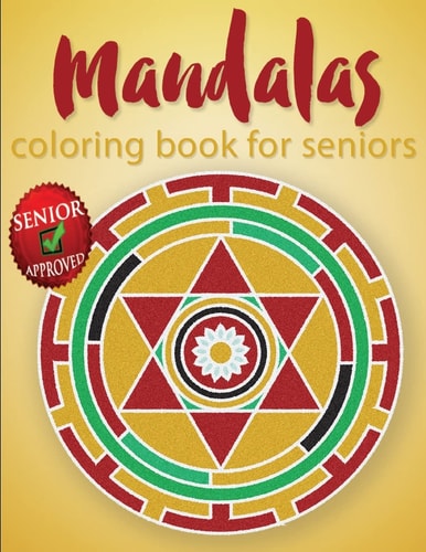 Mandalas Coloring Book For Seniors