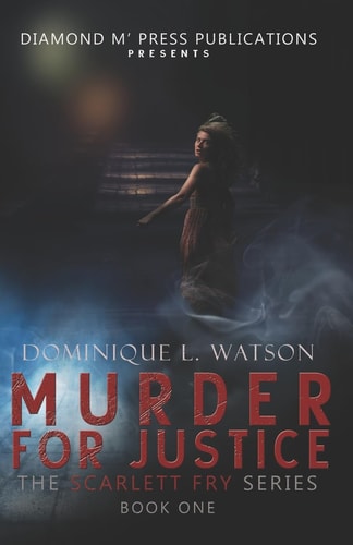 Murder for Justice A Scarlett Fry Novel