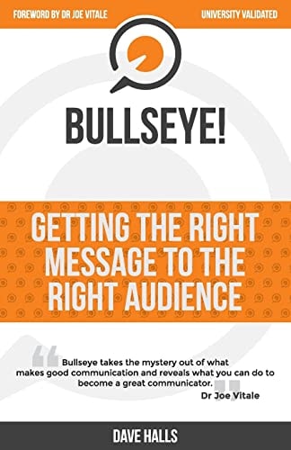 Bullseye! Getting the RIGHT Message to the RIGHT Audience