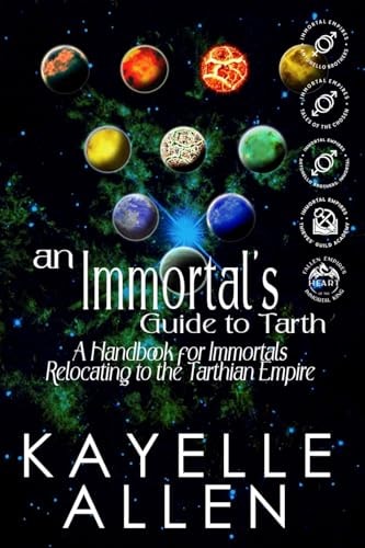 An Immortal's Guide to Tarth A Handbook for Immortals Relocating to the Tarthian Empire