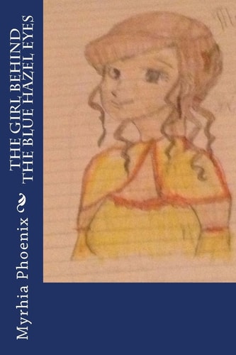 The Girl Behind the Blue Hazel Eyes