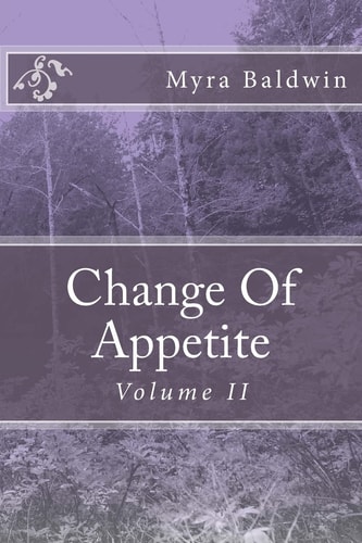 Change Of Appetite Volume II