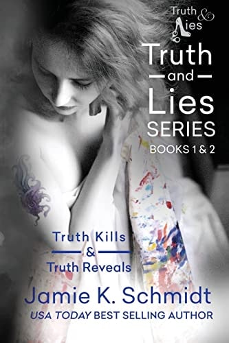 Truth Kills and Truth Reveals Books 1 and 2 of the Truth and Lies Series