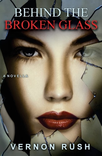 Behind The Broken Glass ( A Erotic Suspense )